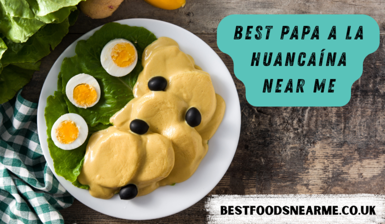 Best Papa a la Huancaína Near Me