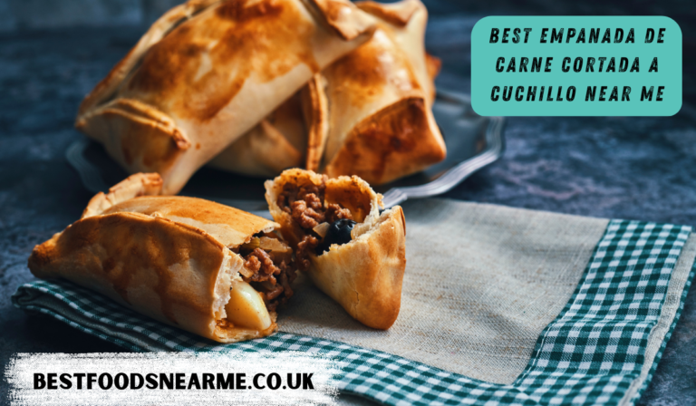 Best Empanada de Carne Cortada a Cuchillo Near Me