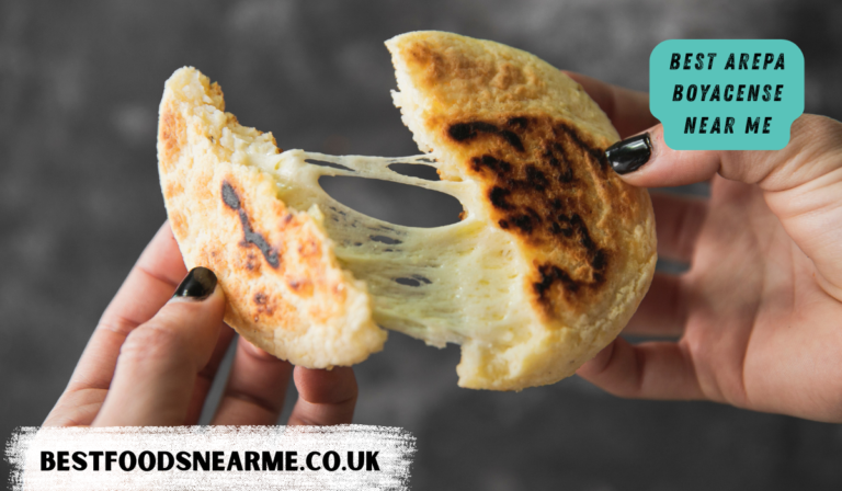 Best Arepa Boyacense Near Me: Where to Find This Traditional Colombian Favorite Best Arepa Boyacense Near Me