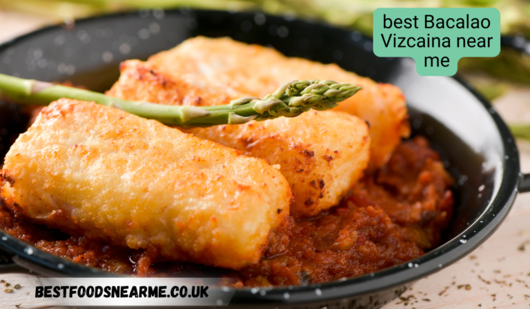 Best Bacalao Vizcaina Near Me