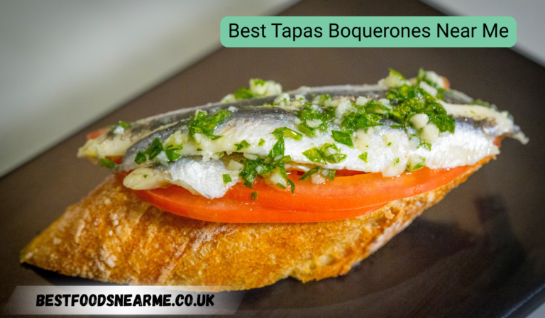 Best Tapas Boquerones Near Me