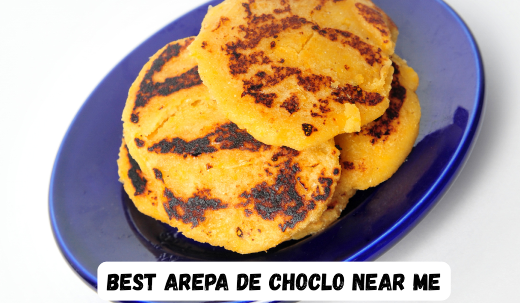 Best Arepa de Choclo Near Me