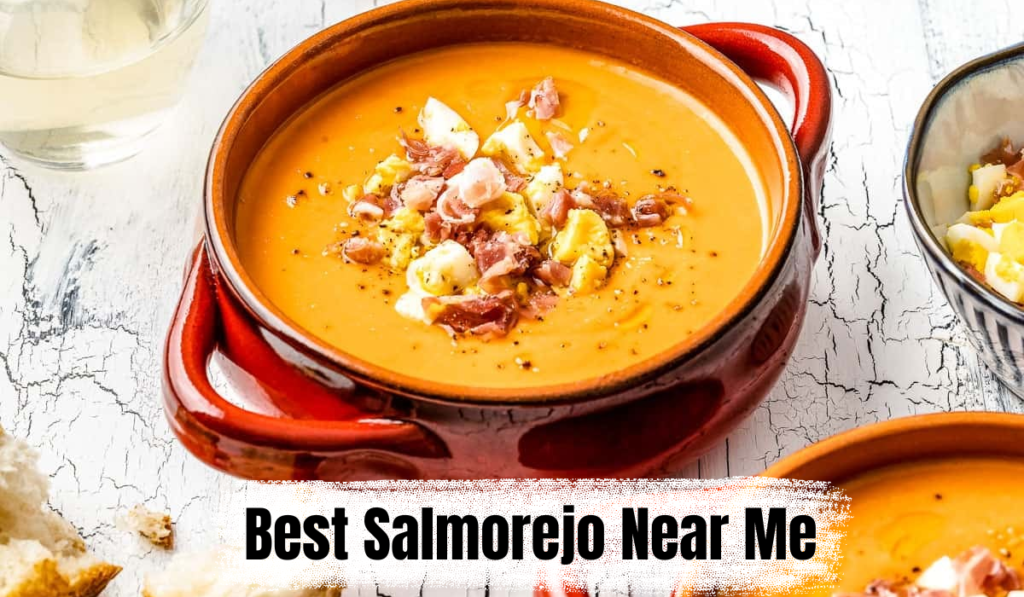 best salmorejo near me